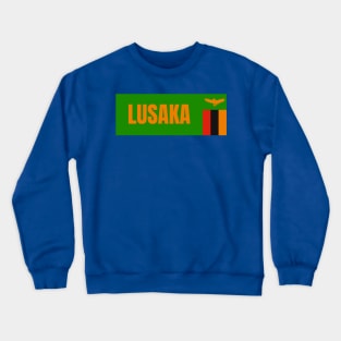 Lusaka City in Zambia Flag Crewneck Sweatshirt